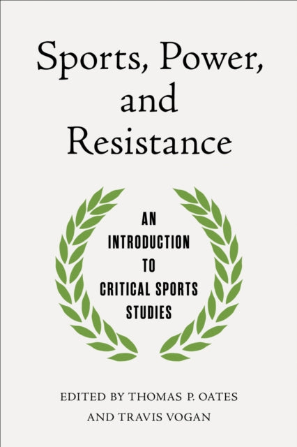 Sports, Power, and Resistance