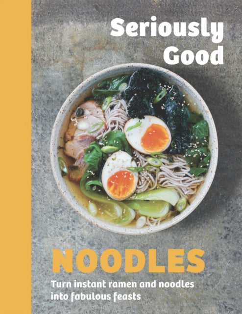 Seriously Good Noodles