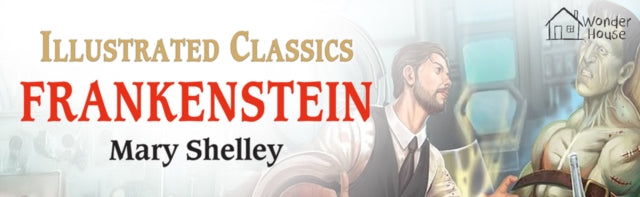 Frankenstein for Kids : illustrated Children Classics English Novel with Review Questions