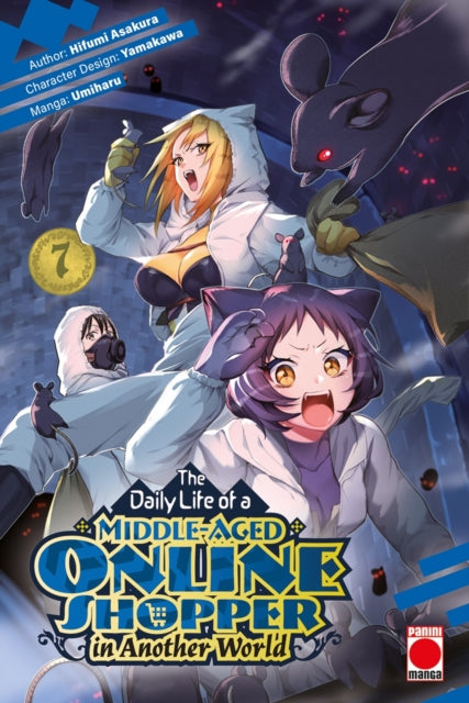 Daily Life of a Middle-Aged Online Shopper In Another World Volume 7