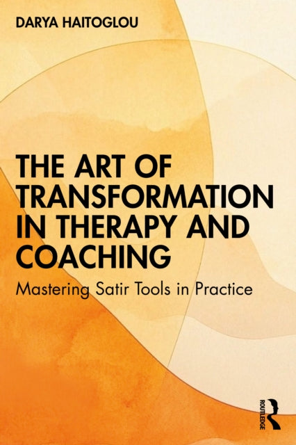 Art of Transformation in Therapy and Coaching
