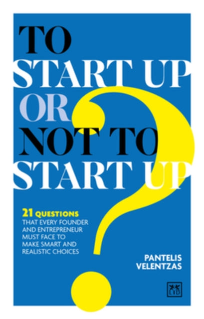 To Start Up or Not to Start Up