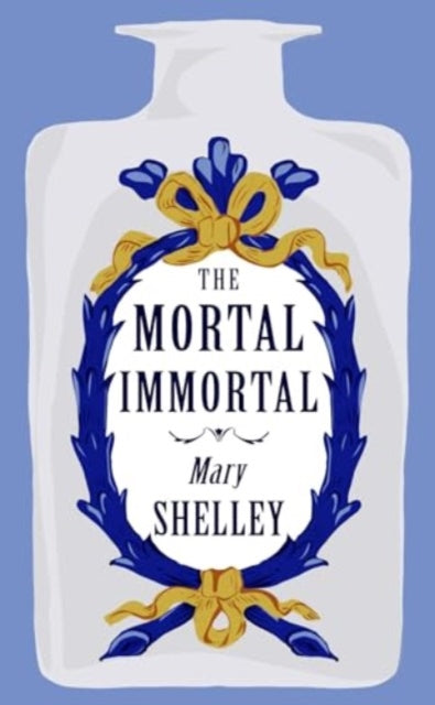 Mortal Immortal