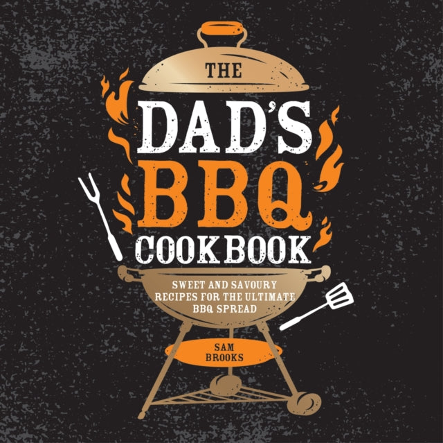 Dad's BBQ Cookbook