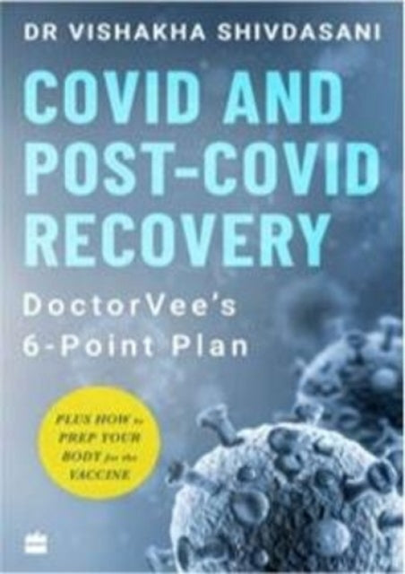 COVID and Post-COVID Recovery