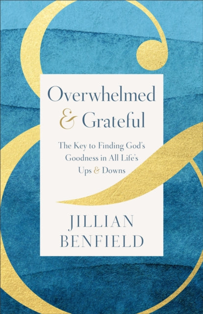 Overwhelmed & Grateful