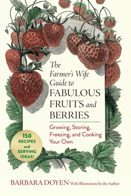 Farmer's Wife Guide to Fabulous Fruits and Berries