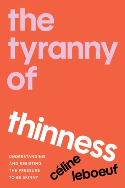 Tyranny of Thinness