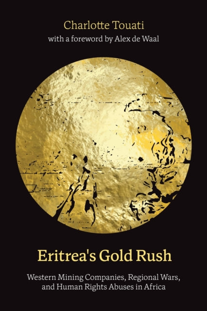 Eritrea's Gold Rush