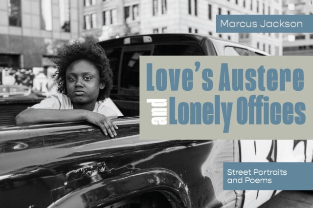 Love's Austere and Lonely Offices