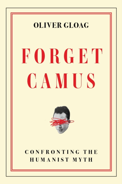 Forget Camus