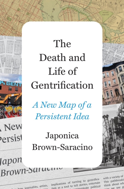 Death and Life of Gentrification