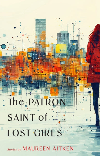 Patron Saint of Lost Girls