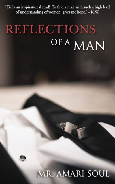 REFLECTIONS OF A MAN