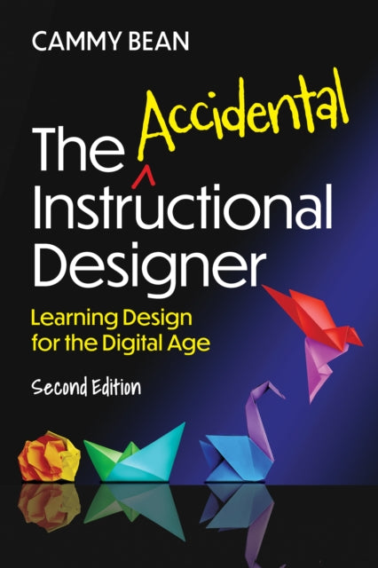 Accidental Instructional Designer, 2nd edition