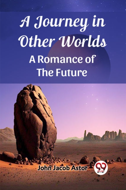 Journey in Other WorldsA Romance of the Future (Edition2023)