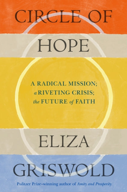 Circle of Hope: A National Book Award Finalist