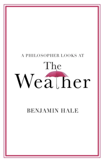 Philosopher Looks at the Weather