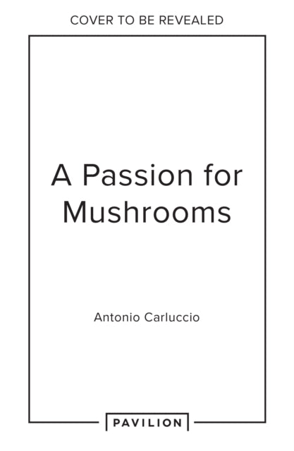 Passion for Mushrooms
