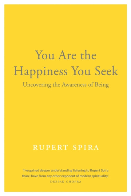 You Are the Happiness You Seek