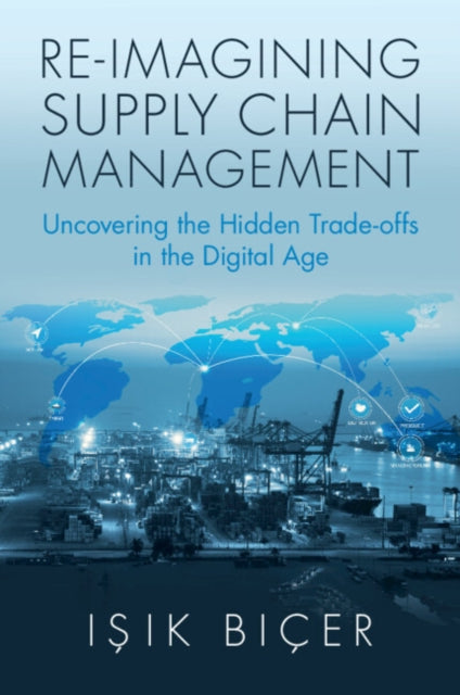 Re-Imagining Supply Chain Management