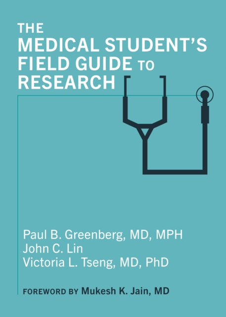 Medical Student's Field Guide to Research