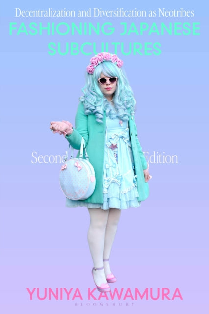 Fashioning Japanese Subcultures