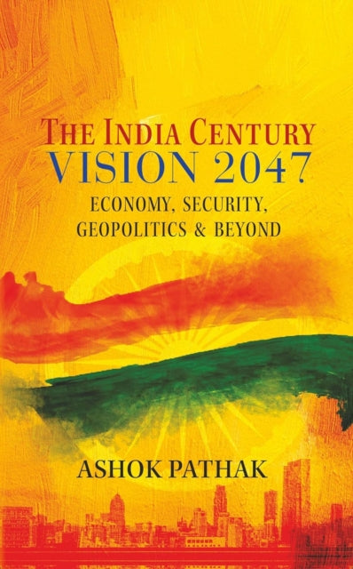 India Century Vision 2047