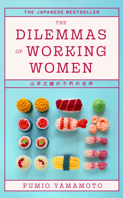 Dilemmas of Working Women