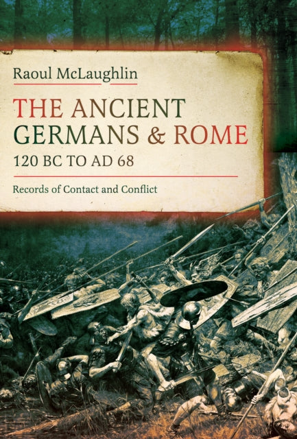 Ancient Germans and Rome, 120 BC to AD68