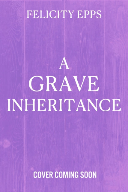 Society of Free Spirits: A Grave Inheritance