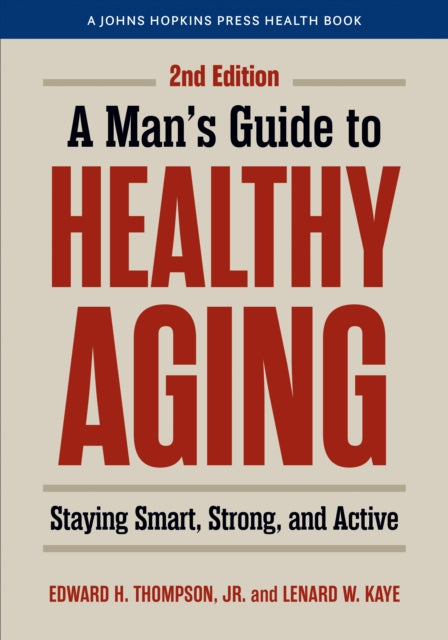 Man's Guide to Healthy Aging