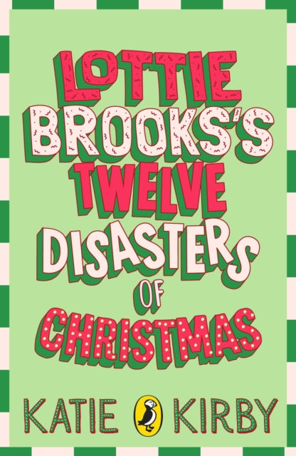Lottie Brooks's Twelve Disasters of Christmas