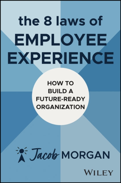 8 Laws of Employee Experience