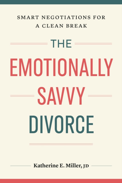 Emotionally Savvy Divorce