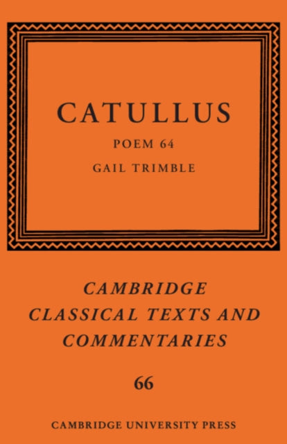 Catullus: Poem 64
