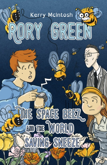 Rory Green: The Space Beez and the World Saving Sneeze