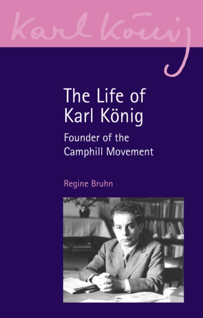 Life of Karl Konig