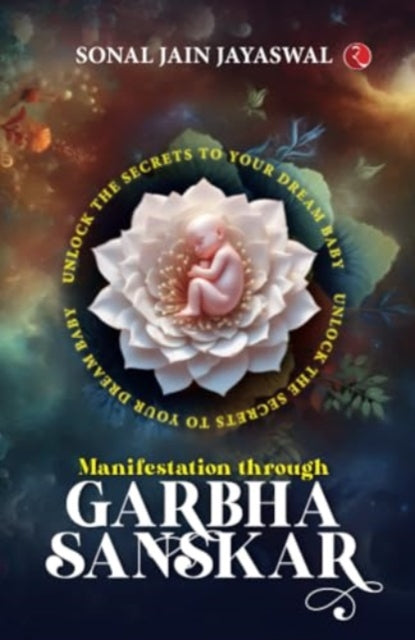 Manifestation through Garbha Sanskar