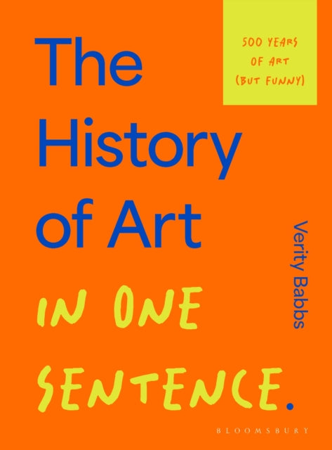 History of Art in One Sentence