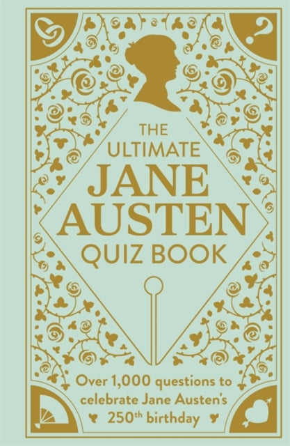 Ultimate Jane Austen Quiz Book