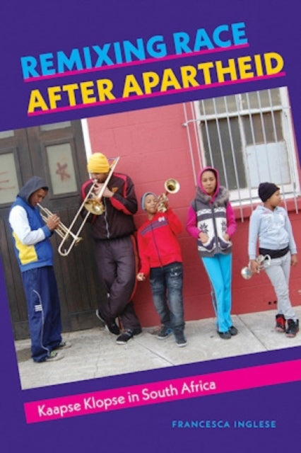 Remixing Race after Apartheid