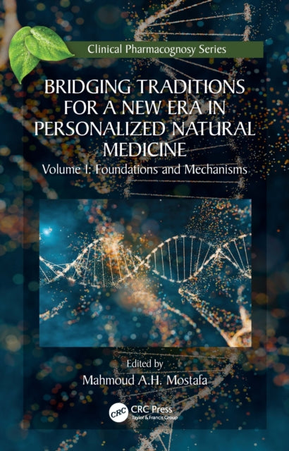 Bridging Traditions for a New Era in Personalized Natural Medicine