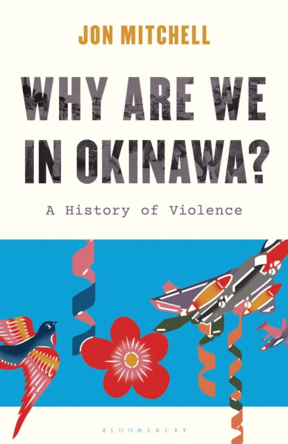 Why are we in Okinawa?