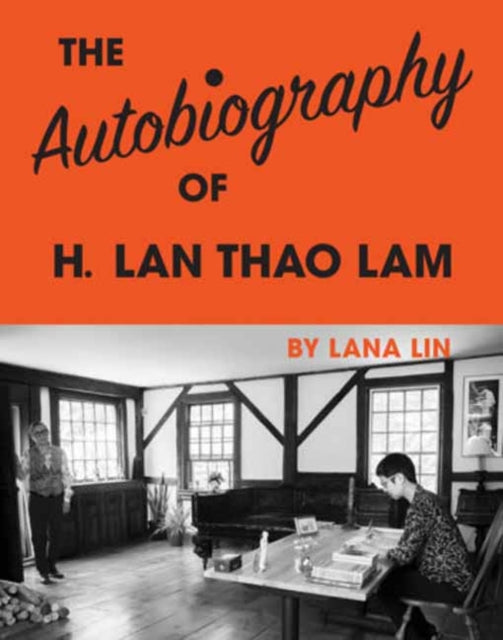 Autobiography of H. Lan Thao Lam