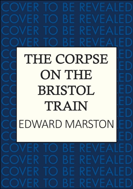 Corpse on the Bristol Train