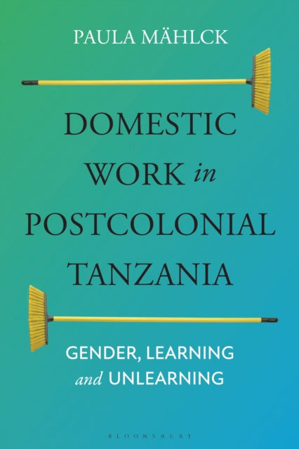 Domestic Work in Postcolonial Tanzania