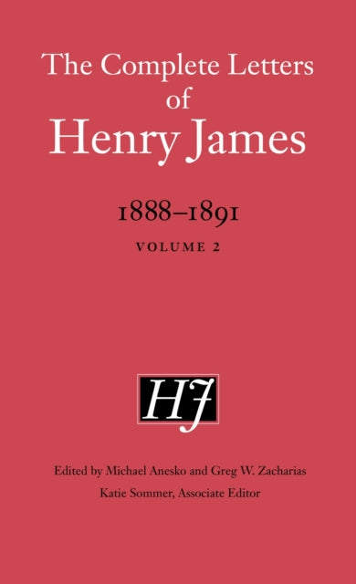 Complete Letters of Henry James, 1888–1891