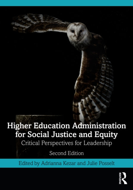 Higher Education Administration for Social Justice and Equity
