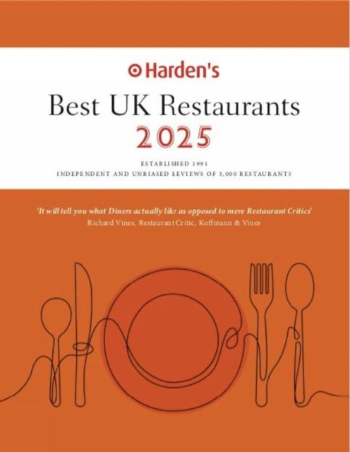 Harden's Best UK Restaurants 2025 25th EDITION